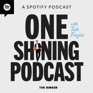 One Shining Podcast with Tate Frazier by The Ringer