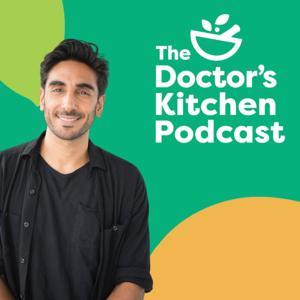 The Doctor's Kitchen Podcast by Dr Rupy Aujla