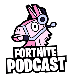 The Fortnite Podcast by MonsterDface