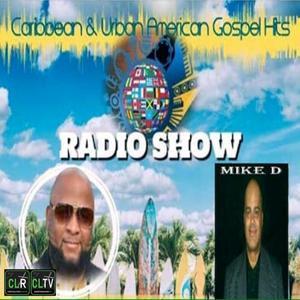 Caribbean & Urban American Hit Gospel Music Show by Christian Living Radio