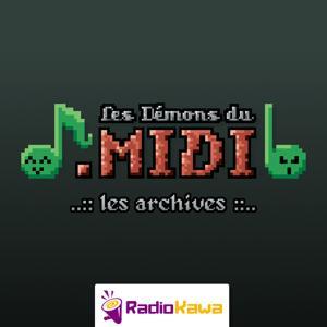Les Démons du MIDI, les archives by RadioKawa