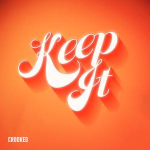 Keep It! by Crooked Media