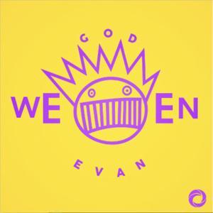 God Ween Evan by God Ween Evan / Osiris Media