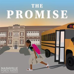 The Promise by Nashville Public Radio