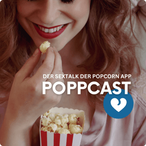 Poppcast: Der Sextalk der POPCORN App. by ©Poppcast & Anna