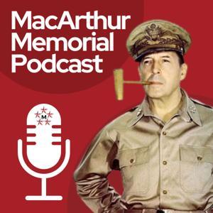 MacArthur Memorial Podcast by MacArthur Memorial; Amanda Williams