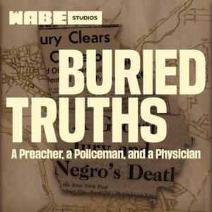 Buried Truths by WABE