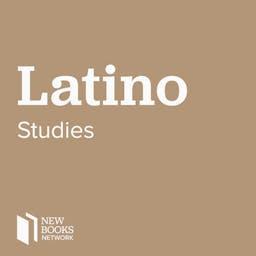 New Books in Latino Studies by Marshall Poe