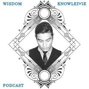 Wisdom and Knowledge by Wisdom & Knowledge