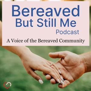 Bereaved But Still Me by Anna Jaworski