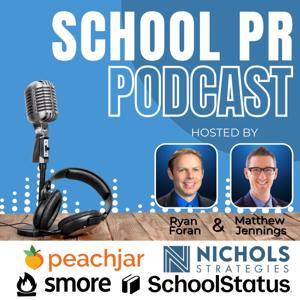 School PR Podcast With Ryan Foran by Ryan Foran