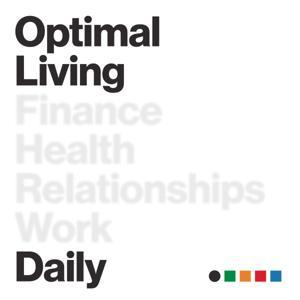 Optimal Living Daily - Personal Development and Self-Improvement by Justin Malik