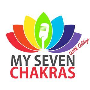 My Seven Chakras With AJ by Aditya Jaykumar (AJ)