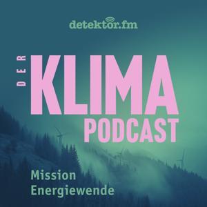 Mission Energiewende – Der Klima-Podcast by detektor.fm – Das Podcast-Radio