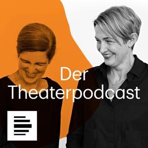 Der Theaterpodcast by Deutschlandfunk Kultur