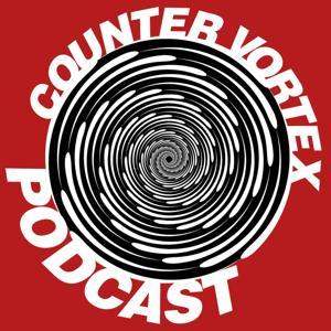 CounterVortex Podcast by Bill Weinberg