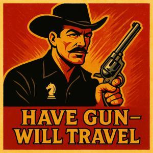 Have Gun Will Travel | OTRWesterns.com by Andrew Rhynes