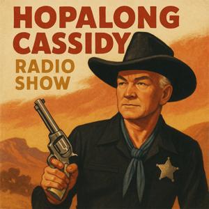 Hopalong Cassidy | OTRWesterns.com by Andrew Rhynes