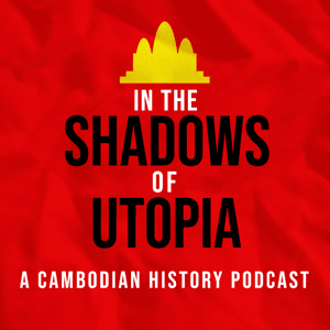 In the Shadows of Utopia: The Khmer Rouge and the Cambodian Nightmare by Lachlan Peters