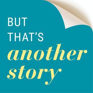 But That's Another Story by Will Schwalbe / Macmillan