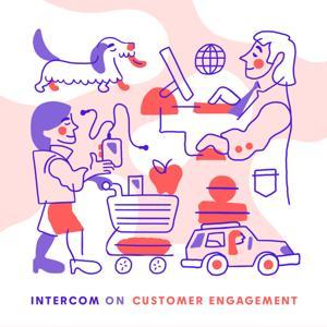 Intercom on Customer Engagement by Intercom