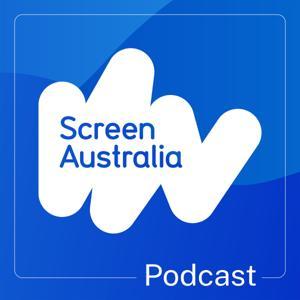 Screen Australia Podcast by Screen Australia