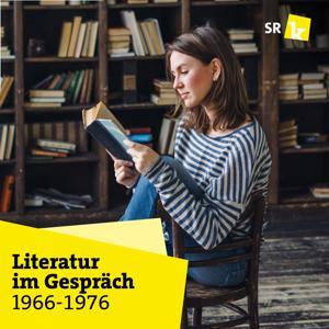 Literatur im Gespräch 1966 - 1976 by SR