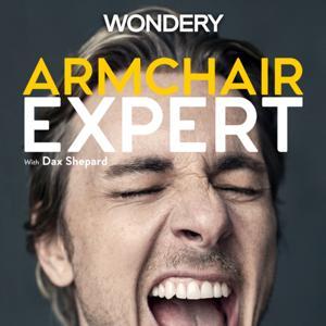 Armchair Expert with Dax Shepard by Armchair Umbrella