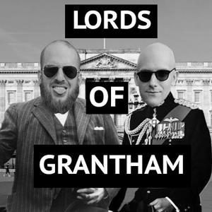 Lords of Grantham: The Gilded Age, Downton Abbey & More by Lords of Grantham