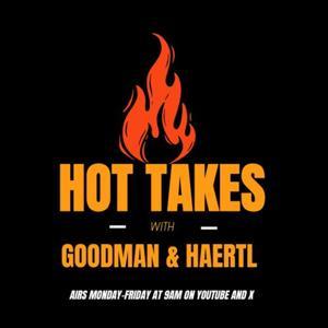 Hot Takes with Goodman and Haertl by Mile High Sports, Bleav