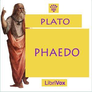 Phaedo by Plato (Πλάτων) (c. 428 BCE - c. 347 BCE) by LibriVox