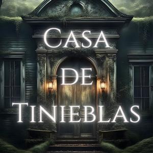 Casa de Tinieblas - Audiolibros by Vicente