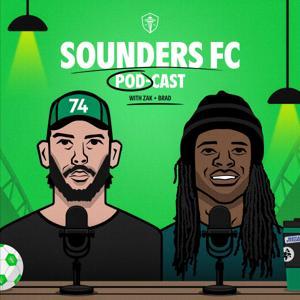 Sounders FC Pod-Cast With Brad and Zak by Seattle Sounders FC