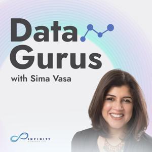 Data Gurus Podcast | Insights on Business Strategy, Mergers and Acquisitions, Market Research & Data Collection by Sima Vasa