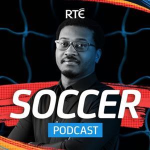 RTÉ Soccer Podcast by RTÉ Sport