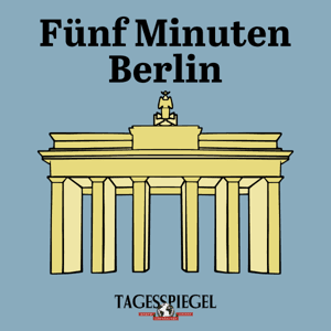 Fünf Minuten Berlin (Tagesspiegel Archiv) by Tagesspiegel