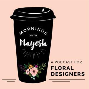 Mornings with Mayesh by Yvonne Ashton
