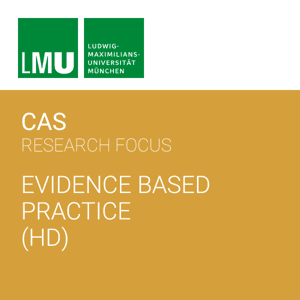 Center for Advanced Studies (CAS) Research Focus Evidence Based Practice (LMU) - HD by Center for Advanced Studies (CAS)