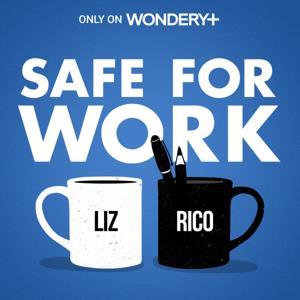 Safe For Work by Wondery