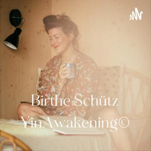 Birthe Schütz Yin Awakening® by Birthe Schütz