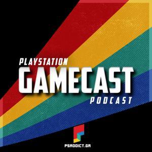 GameCast | PSaddicts’ PlayStation Podcast by PSaddict.gr