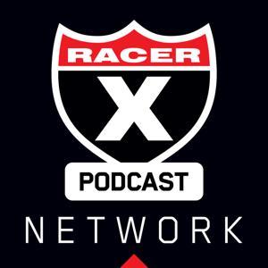 The Racer X Podcast Network by Jason Weigandt and the Racer X Illustrated/Racer X Online editorial staff