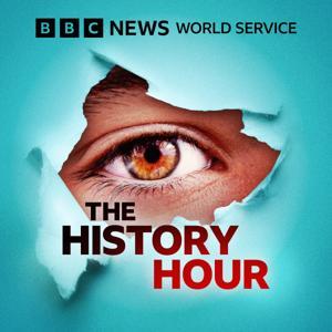 The History Hour by BBC World Service
