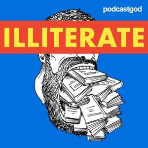 Illiterate by podcastgod