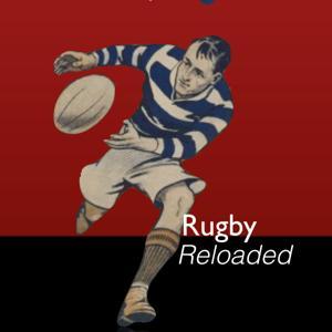 Rugby Reloaded by Tony Collins