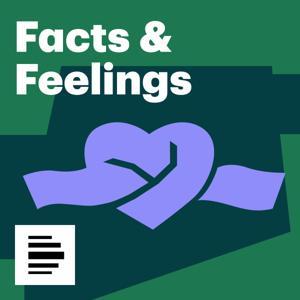 Facts & Feelings - Deutschlandfunk Nova by Deutschlandfunk Nova