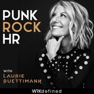 Punk Rock HR by WRKdefined Podcast Network