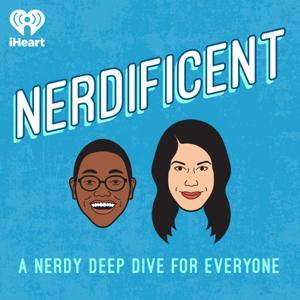 Nerdificent by iHeartPodcasts