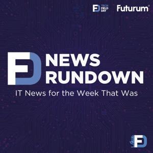 Tech Field Day News Rundown by Tech Field Day