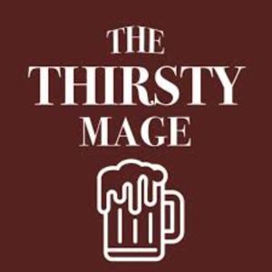 The Thirsty Mage RPG Podcast by The Thirsty Mage